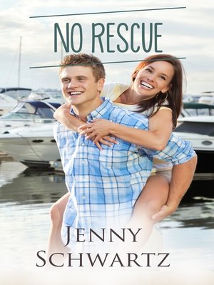 cover image of No Rescue (Love Coast to Coast, #3)